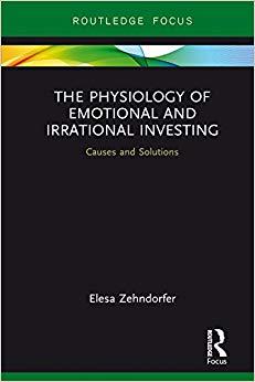 (PDF)The Physiology of Emotional and Irrational Investing Causes and Solutions 1st Edition