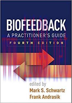 (PDF)Biofeedback, Fourth Edition: A Practitioner’s Guide 4th Edition