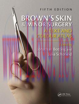[AME]Brown’s Skin and Minor Surgery: A Text and Color Atlas, 5th Edition (Original PDF)