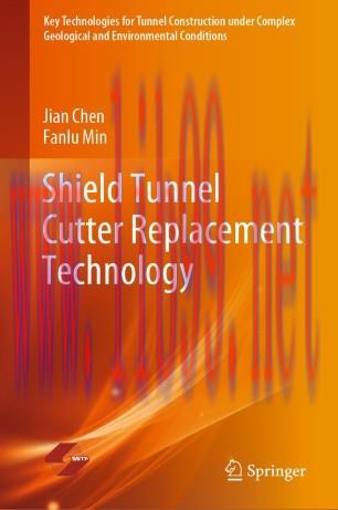 Shield Tunnel Cutter Replacement Technology