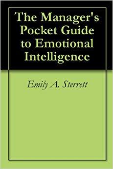 (PDF)The Manager’s Pocket Guide to Emotional Intelligence (Manager’s Pocket Guide Series)
