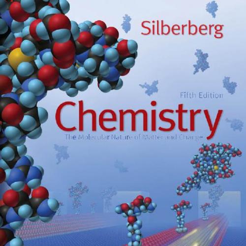 Chemistry_ The Molecular Nature of Matter and Change, 5th Edition - Wei Zhi