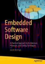 [PDF]Embedded Software Design: A Practical Approach to Architecture, Processes, and Coding Tech...