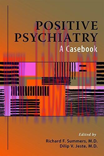[AME]Positive Psychiatry: A Casebook (PDF)