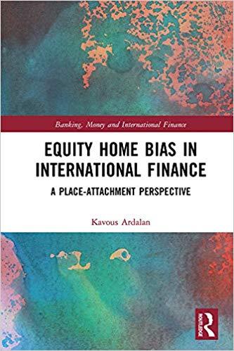 (PDF)Equity Home Bias in International Finance A Place-Attachment Perspective (Banking, Money a...
