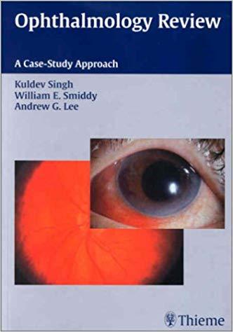 Ophthalmology Review A Case-Study Approach