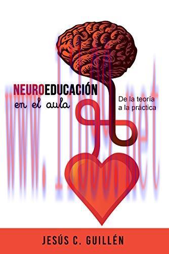 (PDF)Neuroeducación en el aula: De la teoría a la práctica (Spanish Edition)