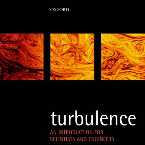 Turbulence An Introduction for Scientists and Engineers - Wei Zhi