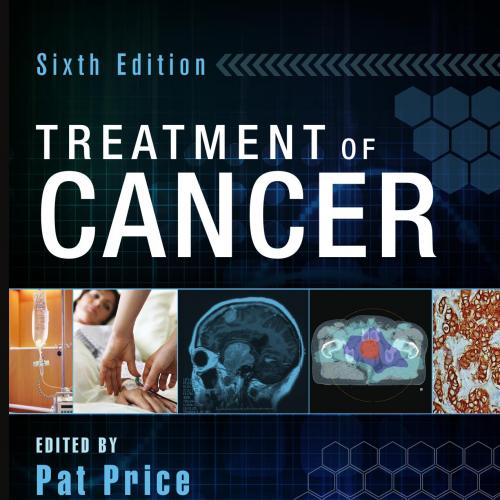 Treatment of Cancer Sixth Edition