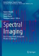 [PDF]Spectral Imaging: Dual-Energy, Multi-Energy and Photon-Counting CT