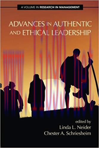 [PDF]Advances in Authentic and Ethical Leadership [Linda L. Neider]