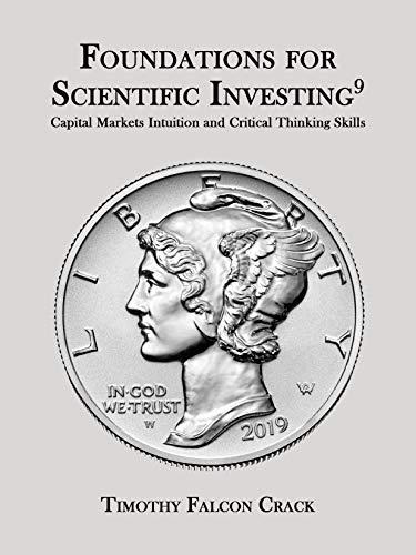 (PDF)Foundations for Scientific Investing Capital Markets Intuition and Critical Thinking Skill...