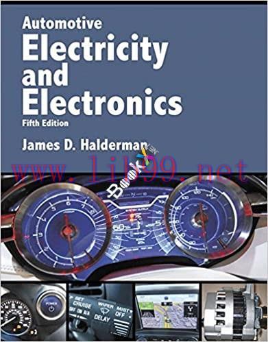 [PDF]Automotive Electricity and Electronics 5th Edition [James D. Halderman]