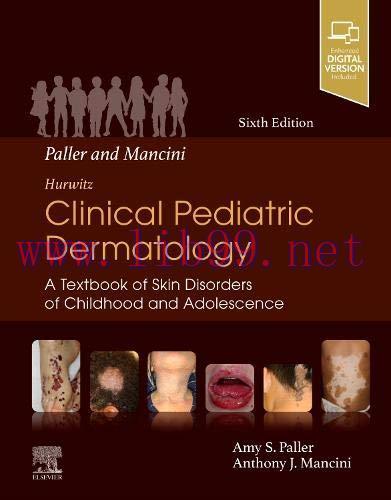 [AME]Paller and Mancini - Hurwitz Clinical Pediatric Dermatology: A Textbook of Skin Disorders ...