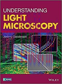(PDF)Understanding Light Microscopy (RMS – Royal Microscopical Society) 1st Edition