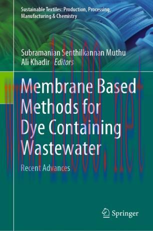 Membrane Based Methods for Dye Containing Wastewater