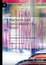 [PDF]Blackness and Social Mobility in Brazil: Contemporary Transformations