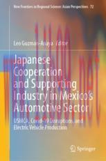 [PDF]Japanese Cooperation and Supporting Industry in Mexico’s Automotive Sector: USMCA, Covid-1...