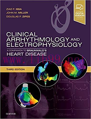 [AME]Clinical Arrhythmology and Electrophysiology: A Companion to Braunwald’s Heart Disease, 3r...