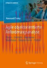 [PDF]Agile objektorientierte Anforderungsanalyse: Planen – Ermitteln – Analysieren – Modelliere...