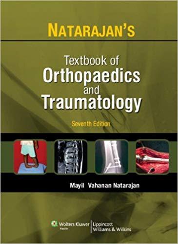 Natarajan’s Textbook of Orthopaedics and Traumatology, 7th Edition