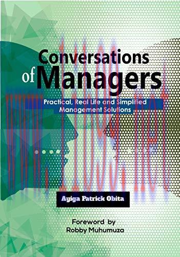 [FOX-Ebook]Conversations of Managers: Practical, Real life and Simplified Management Solutions