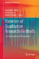 [PDF]Varieties of Qualitative Research Methods: Selected Contextual Perspectives