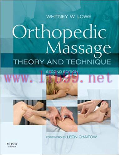 (PDF)Orthopedic Massage – Elsevieron VitalSource: Theory and Technique 2nd Edition
