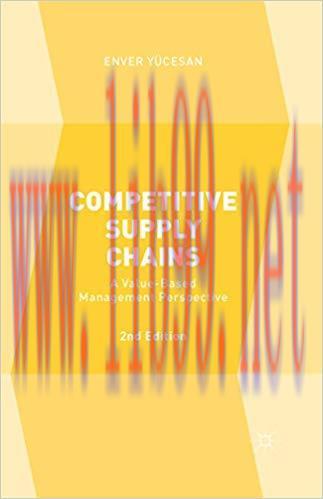 (PDF)Competitive Supply Chains: A Value-Based Management Perspective 2nd Edition
