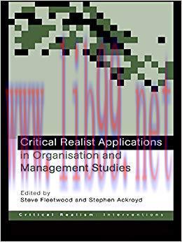 (PDF)Critical Realist Applications in Organisation and Management Studies (Critical Realism: In...