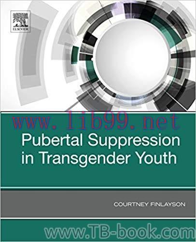 Pubertal Suppression in Transgender Youth 1st Edition by Courtney Finlayson
