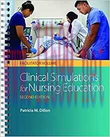 [PDF]Clinical Simulations for Nursing Education - Facilitator Volume, Second Edition