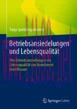 [PDF]Betriebsansiedelungen und Lebensqualität: Wie Betriebsansiedlungen die Lebensqualität von ...