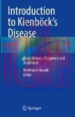 [PDF]Introduction to Kienböck’s Disease: Basic Science, Diagnosis and Treatment