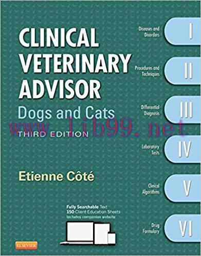 (PDF)Clinical Veterinary Advisor – E-Book: Dogs and Cats 3rd Edition