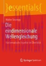 [PDF]Die eindimensionale Wellengleichung: Mathematische Aspekte im Überblick