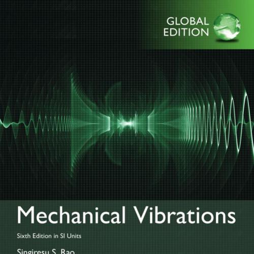 Mechanical Vibrations in SI Units-Singiresu S. Rao