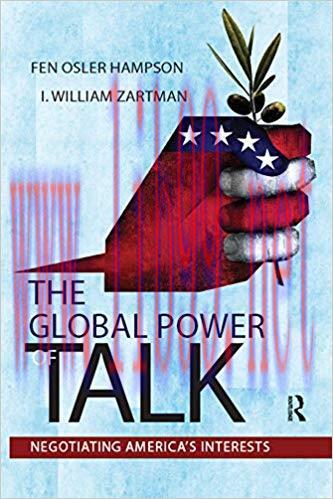 Global Power of Talk: Negotiating America’s Interests 1st Edition,