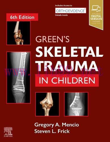[AME]Green’s Skeletal Trauma in Children 6e (Videos, Organized)