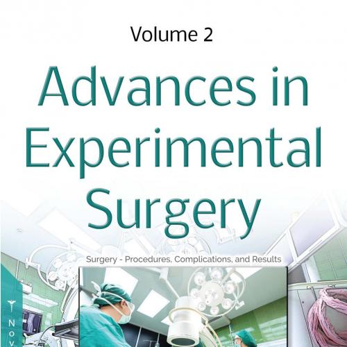 Advances in Experimental Surgery. Volume 2 - Unknown
