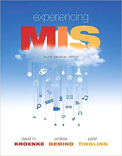 (Test Bank)Experiencing MIS Fourth 4th Canadian Edition by David M. Kroenke.zip