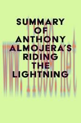 [AME]Summary of Anthony Almojera’s Riding the Lightning (EPUB)