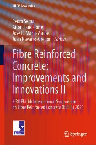 Fibre Reinforced Concrete: Improvements and Innovations II