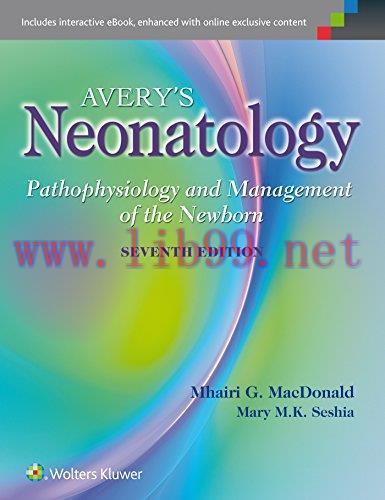 [AME]Avery’s Neonatology: Pathophysiology and Management of the Newborn, 7th Edition (Original ...