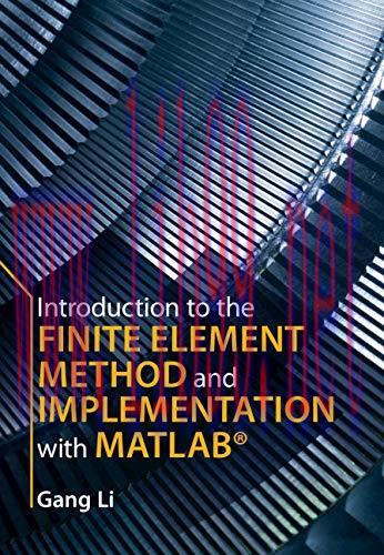 (PDF)Introduction to the Finite Element Method and Implementation with MATLAB®