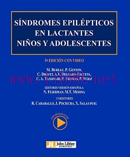 [AME]Síndromes epilépticos en lactantes niños y adolescentes (Spanish Edition) (Original PDF)