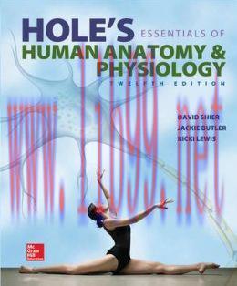 [AME]Hole’s Essentials of Human Anatomy & Physiology, 12th Edition (ORIGINAL PDF from_ Publishe...
