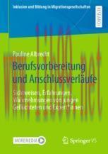 [PDF]Berufsvorbereitung und Anschlussverläufe: Sichtweisen, Erfahrungen, Wahrnehmungen von jung...