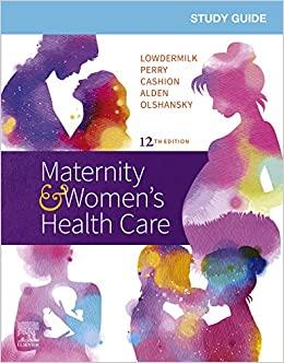(PDF)Study Guide for Maternity & Women’s Health Care E-Book