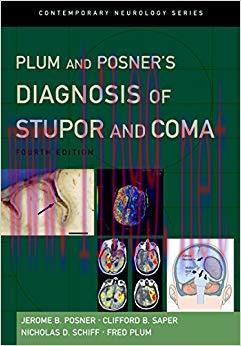 (PDF)Plum and Posner’s Diagnosis of Stupor and Coma (Contemporary Neurology Series Book 71) 4th...
